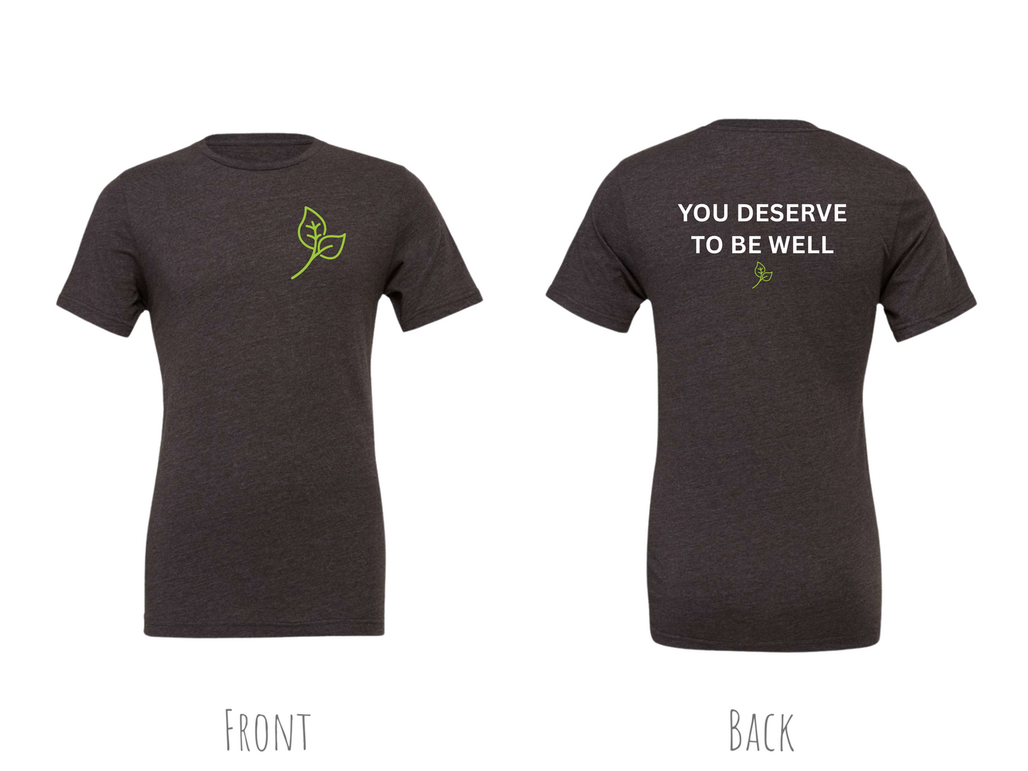 You Deserve To Be Well